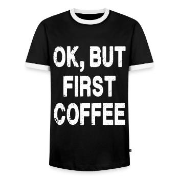 Ok, But First Coffee - Men's Ringer Shirt - black/white - Front - AI Model Female 172 light (172cm) & AI Model Male 178 light (178cm)