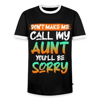 Careful, I'm calling my aunt Best aunt - Men's Ringer Shirt - black/white - Front - AI Model Female 172 light (172cm) & AI Model Male 178 light (178cm)