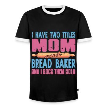I have titles mom and Bread Baker - Men's Ringer Shirt - black/white - Front - AI Model Female 172 light (172cm) & AI Model Male 178 light (178cm)