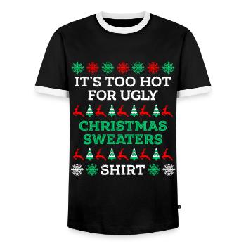 Too hot for ugly Sweaters Weihnachten - Männer Kontrast-T-Shirt - Schwarz/Weiß - Vorne - AI Model Female 172 light (172cm) & AI Model Male 178 light (178cm)