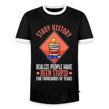 Study history realize people have been stupid for - Men's Ringer Shirt - black/white - Front - AI Model Female 172 light (172cm) & AI Model Male 178 light (178cm)