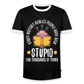 Study history realize people have been stupid for - Men's Ringer Shirt - black/white - Front - AI Model Female 172 light (172cm) & AI Model Male 178 light (178cm)