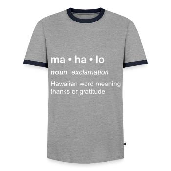 Mahalo Definition Novelty Hawaiian Language - Men's Ringer Shirt - grey/navy  - Front - AI Model Female 172 light (172cm) & AI Model Male 178 light (178cm)
