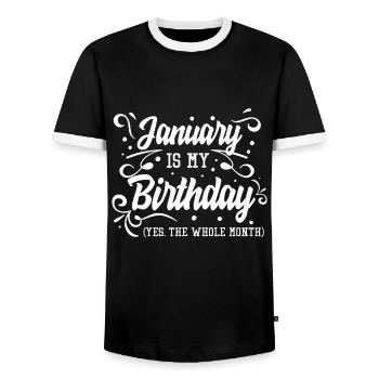 Funny January Is My Birthday Yes The Whole Month B - Men's Ringer Shirt - black/white - Front - AI Model Female 172 light (172cm) & AI Model Male 178 light (178cm)