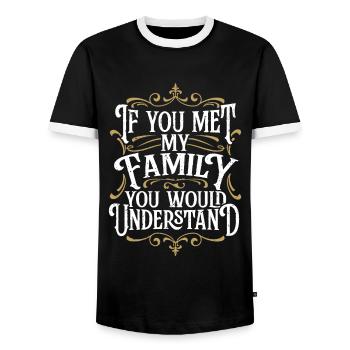 Funny Family, If You Met My Family You'd Understan - Men's Ringer Shirt - black/white - Front - AI Model Female 172 light (172cm) & AI Model Male 178 light (178cm)