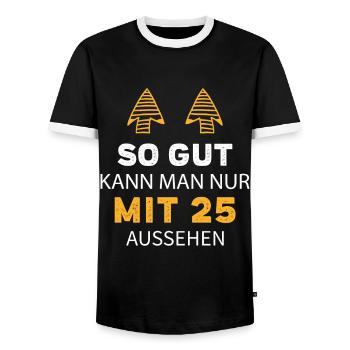 25 Geburtstag Geschenk Sprüche Lustig - Männer Kontrast-T-Shirt - Schwarz/Weiß - Vorne - AI Model Female 172 light (172cm) & AI Model Male 178 light (178cm)