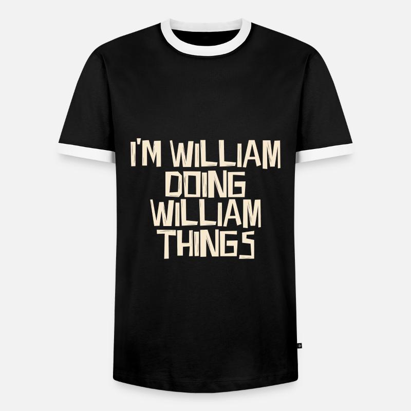 I'm William doing William things - Männer Kontrast-T-Shirt - Schwarz/Weiß