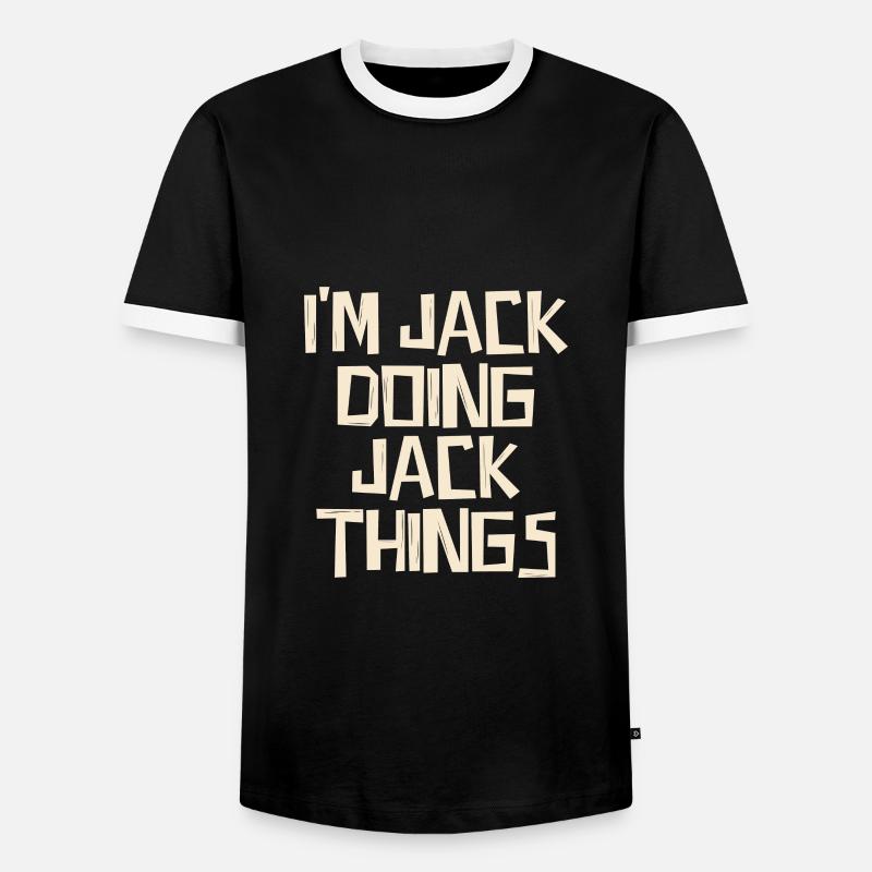 I'm Jack doing Jack things - Männer Kontrast-T-Shirt - Schwarz/Weiß