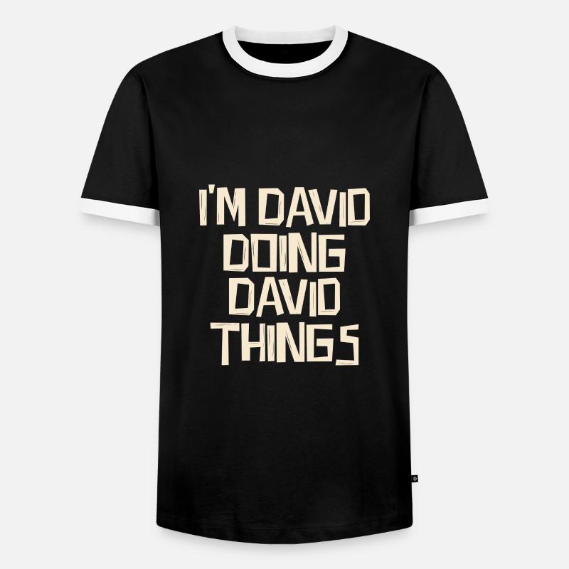 I'm David doing David things - Männer Kontrast-T-Shirt - Schwarz/Weiß