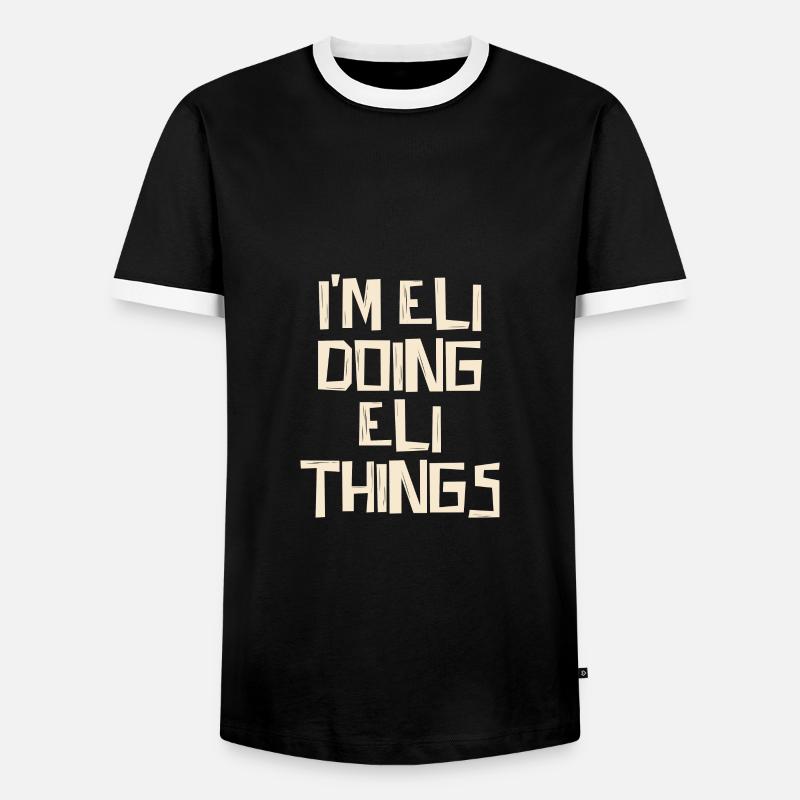 I'm Eli doing Eli things - Männer Kontrast-T-Shirt - Schwarz/Weiß