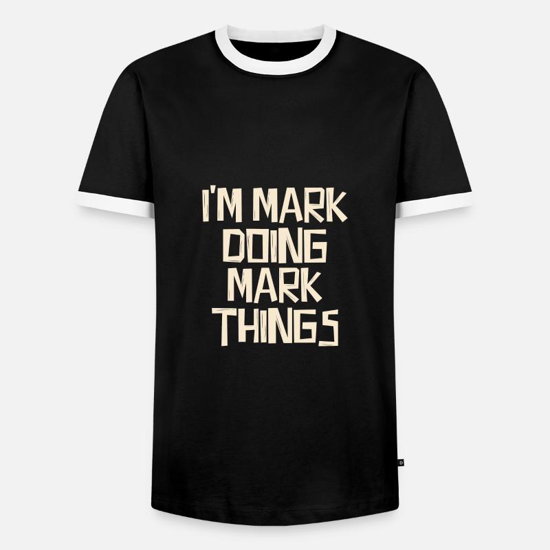 I'm Mark doing Mark things - Männer Kontrast-T-Shirt - Schwarz/Weiß