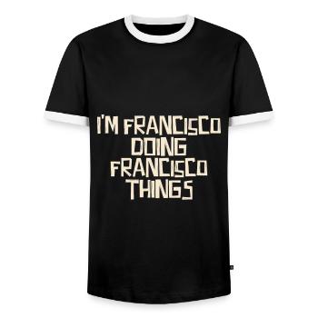I'm Francisco doing Francisco things - Men's Ringer Shirt - black/white - Front - AI Model Female 172 light (172cm) & AI Model Male 178 light (178cm)