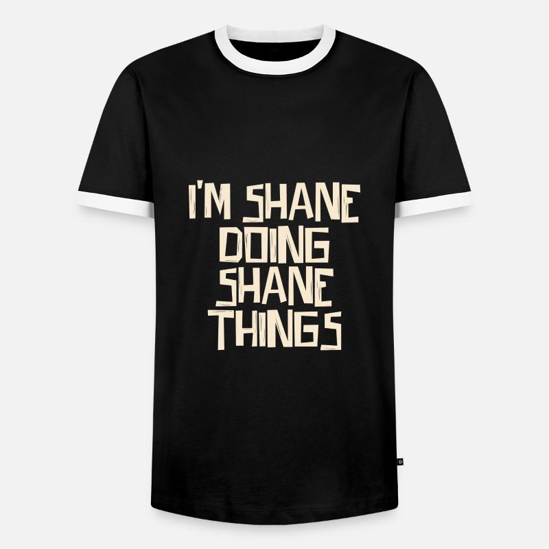 I'm Shane doing Shane things - Männer Kontrast-T-Shirt - Schwarz/Weiß