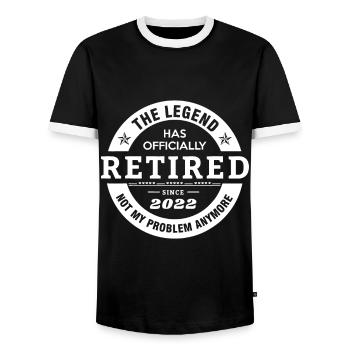 Legend Has Officially Retired 2022 Not My Problem - Men's Ringer Shirt - black/white - Front - AI Model Female 172 light (172cm) & AI Model Male 178 light (178cm)
