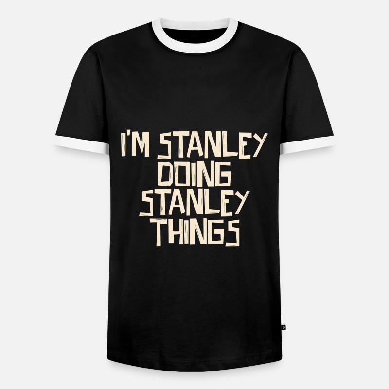 I'm Stanley doing Stanley things - Männer Kontrast-T-Shirt - Schwarz/Weiß