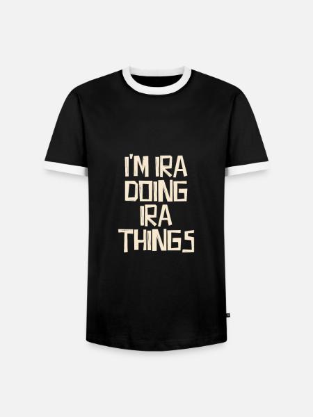 I'm Ira doing Ira things - Men's Ringer Shirt - black/white