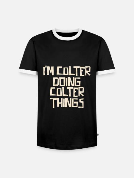 I'm Colter doing Colter things - Männer Kontrast-T-Shirt - Schwarz/Weiß