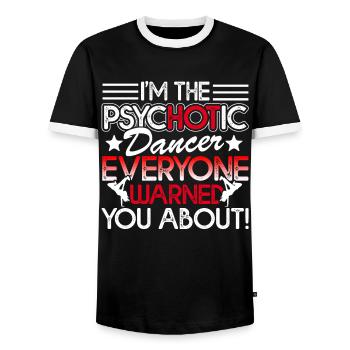 Dancer I'm The Psychotic Dancer - Men's Ringer Shirt - black/white - Front - AI Model Female 172 light (172cm) & AI Model Male 178 light (178cm)