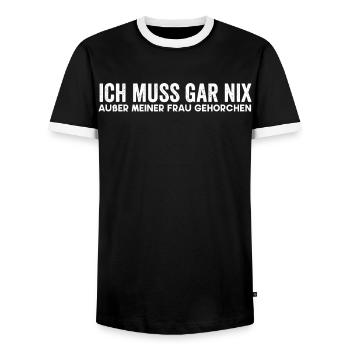Ich Muss Gar Nix Außer Meiner Frau Gehorchen - Männer Kontrast-T-Shirt - Schwarz/Weiß - Vorne - AI Model Female 172 light (172cm) & AI Model Male 178 light (178cm)