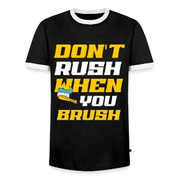 Beeilen Sie sich nicht, wenn Sie Zahnarzt Zahnheilkunde putzen - Männer Kontrast-T-Shirt - Schwarz/Weiß - Vorne - AI Model Female 172 light (172cm) & AI Model Male 178 light (178cm)