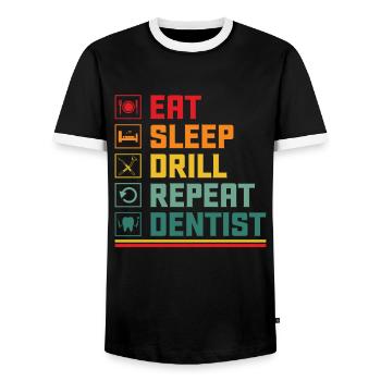 Eat Sleep Drill Repeat Dentist Dental Dentistry De - Men's Ringer Shirt - black/white - Front - AI Model Female 172 light (172cm) & AI Model Male 178 light (178cm)