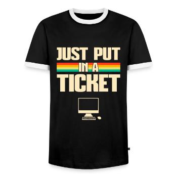 Just put In A Ticket Fun Computer help desk - Männer Kontrast-T-Shirt - Schwarz/Weiß - Vorne - AI Model Female 172 light (172cm) & AI Model Male 178 light (178cm)