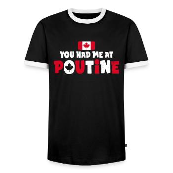 Du hattest mich bei Poutine Kanadische Pommes Kanadische Flagge - Männer Kontrast-T-Shirt - Schwarz/Weiß - Vorne - AI Model Female 172 light (172cm) & AI Model Male 178 light (178cm)