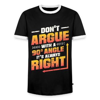 Don't Argue With a 90° Angle. - Men's Ringer Shirt - black/white - Front - AI Model Female 172 light (172cm) & AI Model Male 178 light (178cm)