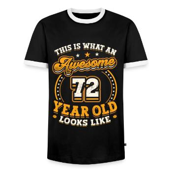 This is what a great 72-year-old looks like. - Men's Ringer Shirt - black/white - Front - AI Model Female 172 light (172cm) & AI Model Male 178 light (178cm)