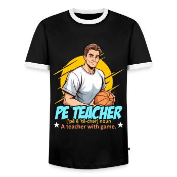 P.E Instructor P.E Teacher Noun A Personal Trainer - Men's Ringer Shirt - black/white - Front - AI Model Female 172 light (172cm) & AI Model Male 178 light (178cm)
