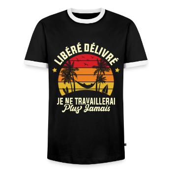 Libéré Délivré Je Ne Travaillerai Plus Jamais - T-shirt contrasté Homme - noir/blanc - Devant - AI Model Female 172 light (172cm) & AI Model Male 178 light (178cm)