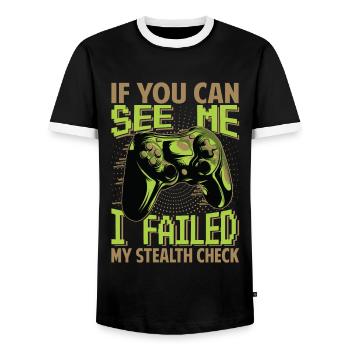 If You can See Me - I Failed My Stealth Check - Men's Ringer Shirt - black/white - Front - AI Model Female 172 light (172cm) & AI Model Male 178 light (178cm)
