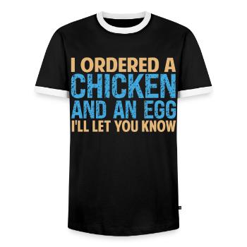 I Ordered A Chicken And An Egg - Dad Jokes - Men's Ringer Shirt - black/white - Front - AI Model Female 172 light (172cm) & AI Model Male 178 light (178cm)
