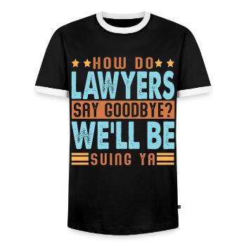 How Do Lawyers Say Goodbye? Funny dad jokes - Men's Ringer Shirt - black/white - Front - AI Model Female 172 light (172cm) & AI Model Male 178 light (178cm)