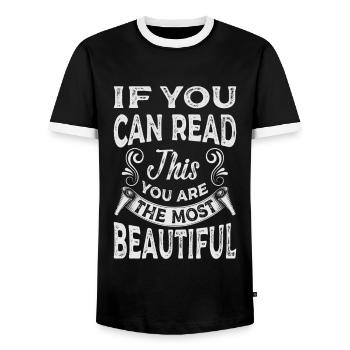 If You Can Read This You Are The Most Beautiful - Männer Kontrast-T-Shirt - Schwarz/Weiß - Vorne - AI Model Female 172 light (172cm) & AI Model Male 178 light (178cm)