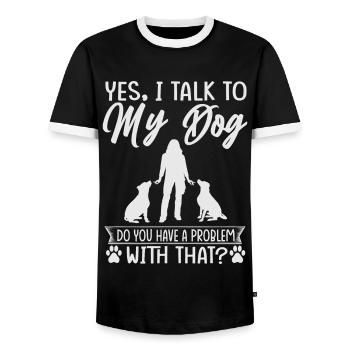 Yes, I Talk To My Dog Do You Have A Problem With T - Men's Ringer Shirt - black/white - Front - AI Model Female 172 light (172cm) & AI Model Male 178 light (178cm)