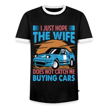 I Just Hope The Wife Does Not Catch Me Buying Cars - Men's Ringer Shirt - black/white - Front - AI Model Female 172 light (172cm) & AI Model Male 178 light (178cm)