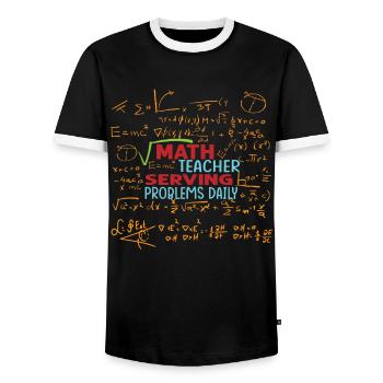 Math Teacher Serving Problems Daily - Funny - Scho - Männer Kontrast-T-Shirt - Schwarz/Weiß - Vorne - AI Model Female 172 light (172cm) & AI Model Male 178 light (178cm)