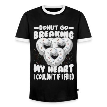 Donut Go Breaking My Heart I Couldn't If I Fried - - Men's Ringer Shirt - black/white - Front - AI Model Female 172 light (172cm) & AI Model Male 178 light (178cm)