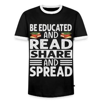 Be Educated And Read Share And Spread - Reading - - Men's Ringer Shirt - black/white - Front - AI Model Female 172 light (172cm) & AI Model Male 178 light (178cm)
