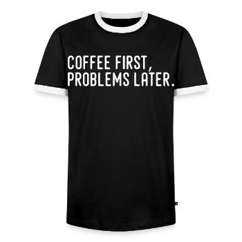 Kaffee erst Probleme später - Männer Kontrast-T-Shirt - Schwarz/Weiß - Vorne - AI Model Female 172 light (172cm) & AI Model Male 178 light (178cm)