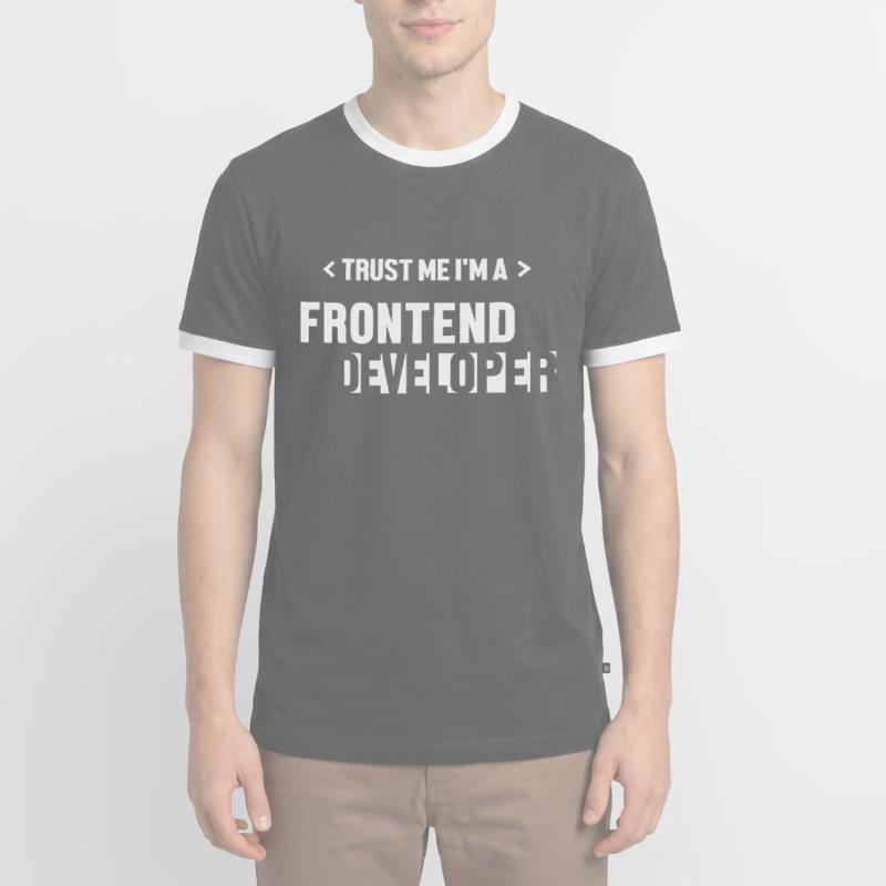 Trust Me I'm Frontend Developer Coder Software Men's Ringer Shirt