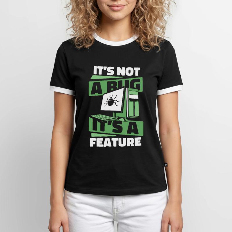 It's Not A Bug It's A Feature Developer Coder Männer Kontrast-T-Shirt