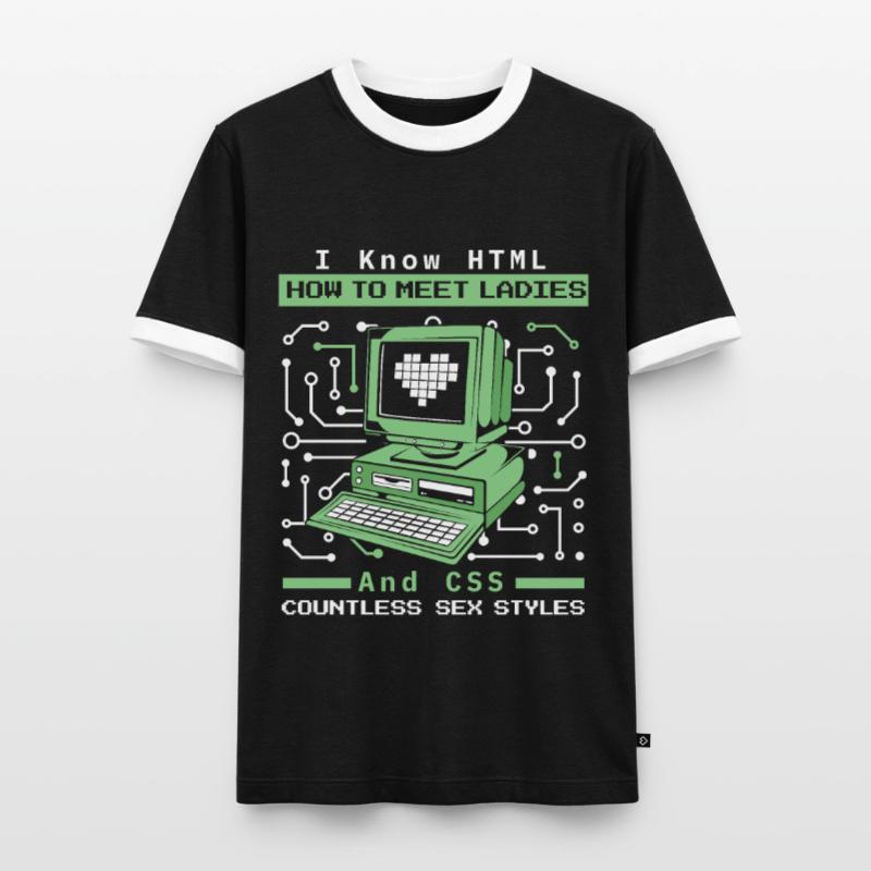 I Know HTML How To Meet Ladies Developer Coder Men's Ringer Shirt
