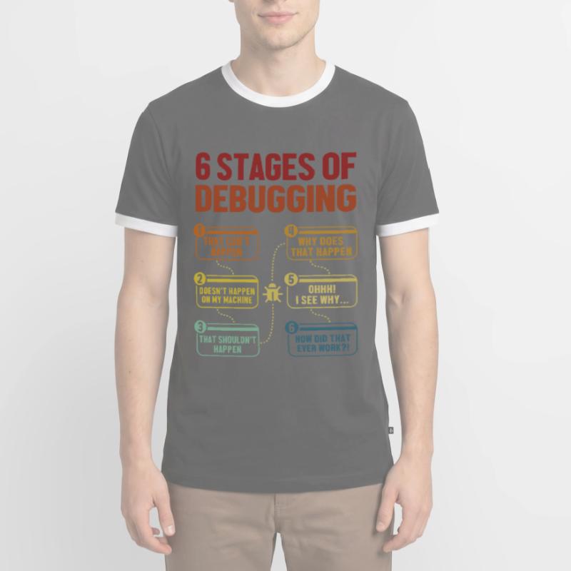 6 Stages of Debugging Softwareingenieur Coder Männer Kontrast-T-Shirt