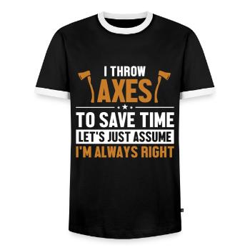 Wirf Äxte Nehmen wir an, ich bin richtig Axtwerfen - Männer Kontrast-T-Shirt - Schwarz/Weiß - Vorne - AI Model Female 172 light (172cm) & AI Model Male 178 light (178cm)