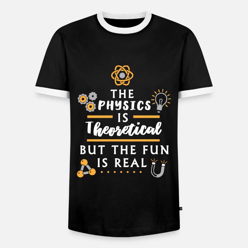 The physics is theoretical - Funny Physicist - Men's Ringer Shirt - black/white