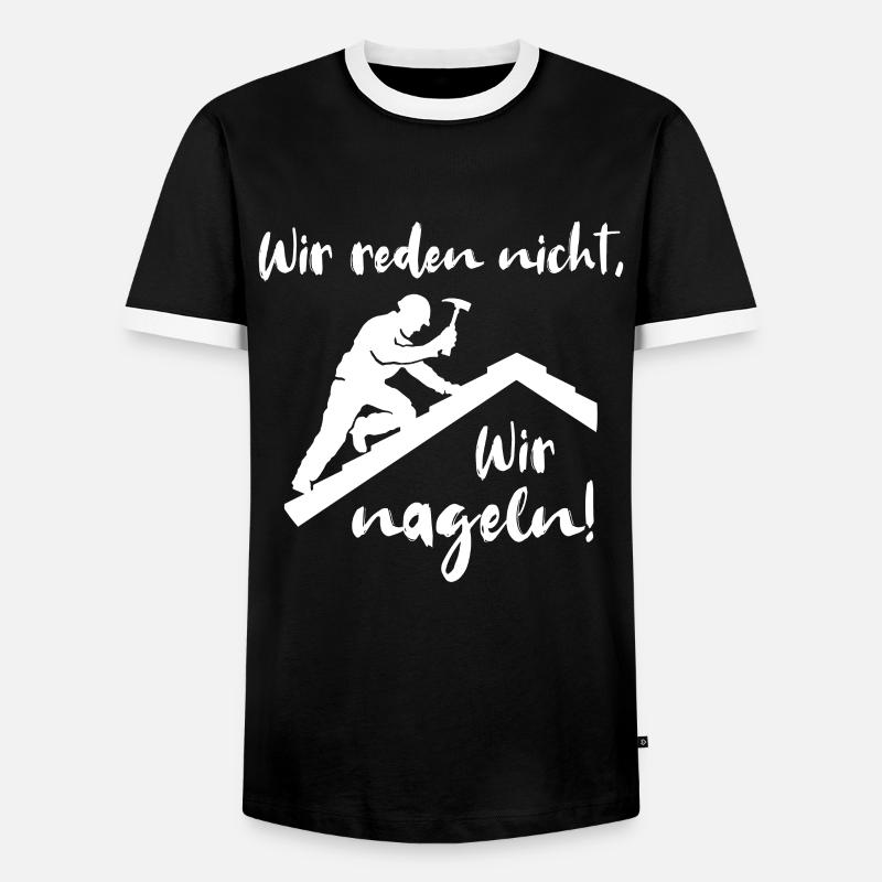 Dachdecker Sprüche Dachdecken - Männer Kontrast-T-Shirt - Schwarz/Weiß