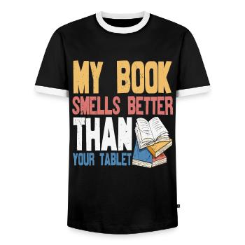 My Book Smells Better Than Your Tablet Book Quotes - Men's Ringer Shirt - black/white - Front - AI Model Female 172 light (172cm) & AI Model Male 178 light (178cm)