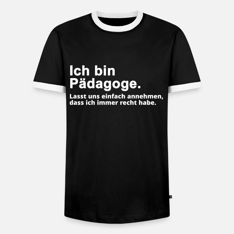 Pädagoge Spruch Pädagogen Geschenk - Männer Kontrast-T-Shirt - Schwarz/Weiß